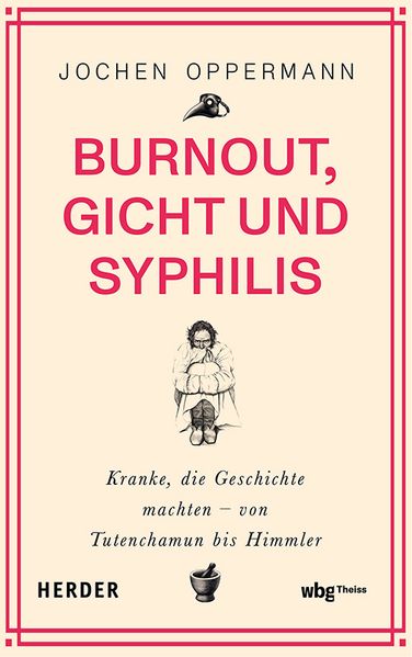 Burnout Gicht und Syphilis