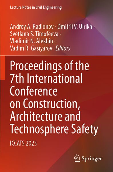 Proceedings of the 7th International Conference on Construction Architecture and Technosphere Safety