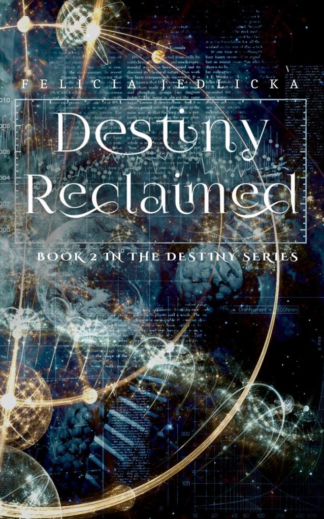 Destiny Reclaimed