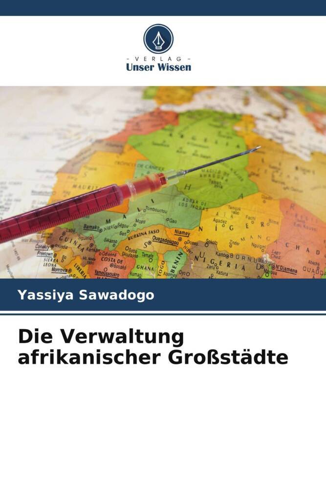 Die Verwaltung afrikanischer Großstädte