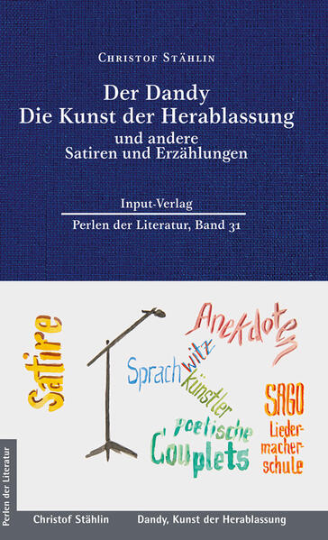 Der Dandy Die Kunst der Herablassung und andere Satiren und Erzählungen
