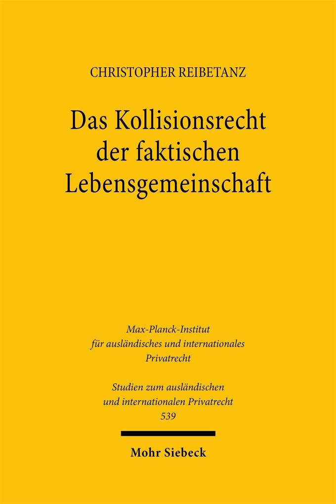 Das Kollisionsrecht der faktischen Lebensgemeinschaft