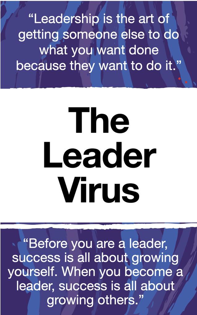 The Leader Virus (Achievers Mindset #1)