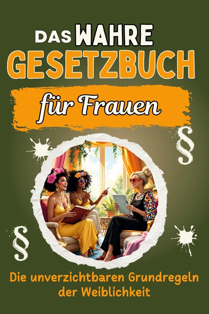 Das wahre Gesetzbuch für Frauen