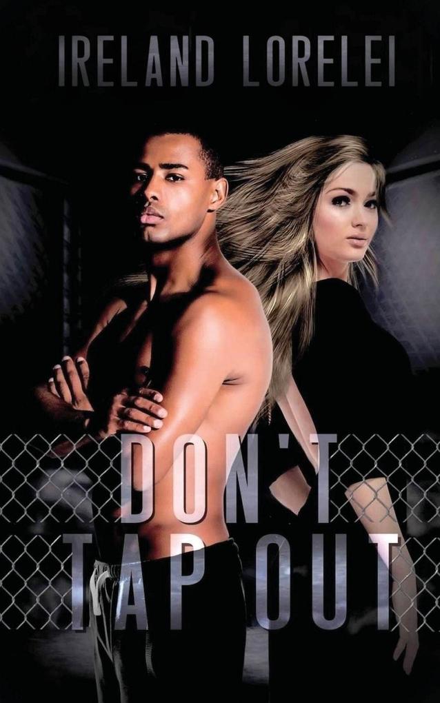 Don't Tap Out