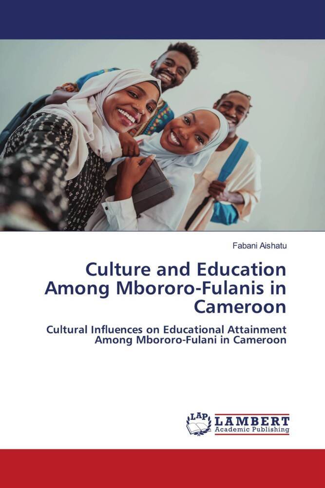 Culture and Education Among Mbororo-Fulanis in Cameroon