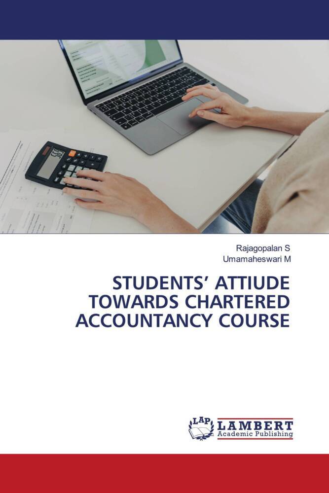 STUDENTS' ATTIUDE TOWARDS CHARTERED ACCOUNTANCY COURSE