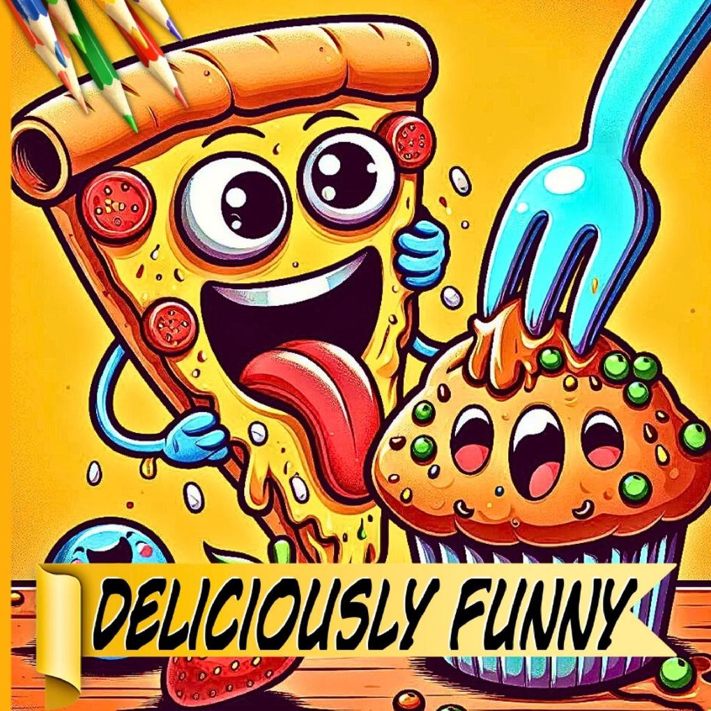 Deliciously Funny