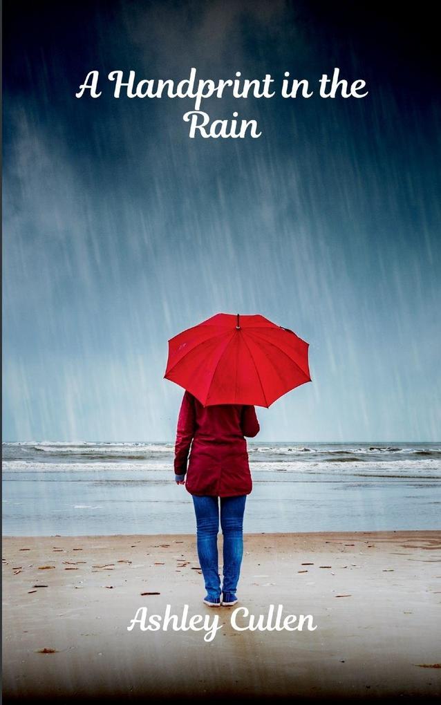 A Handprint in the Rain