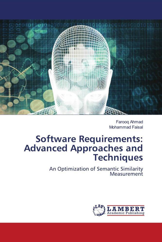 Software Requirements: Advanced Approaches and Techniques