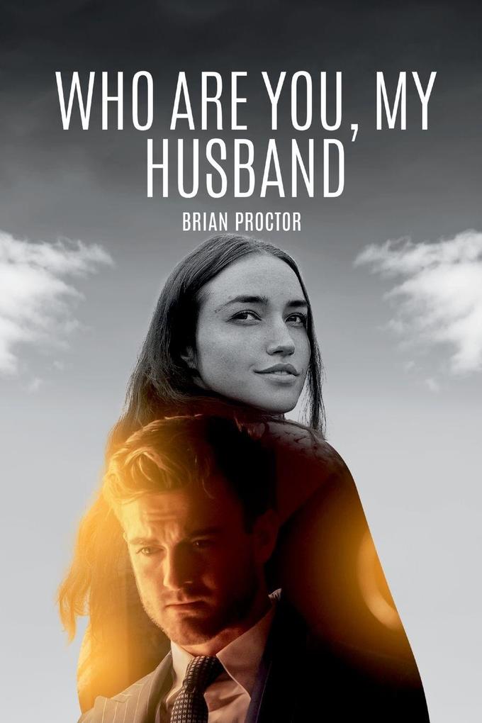 Who Are You My Husband