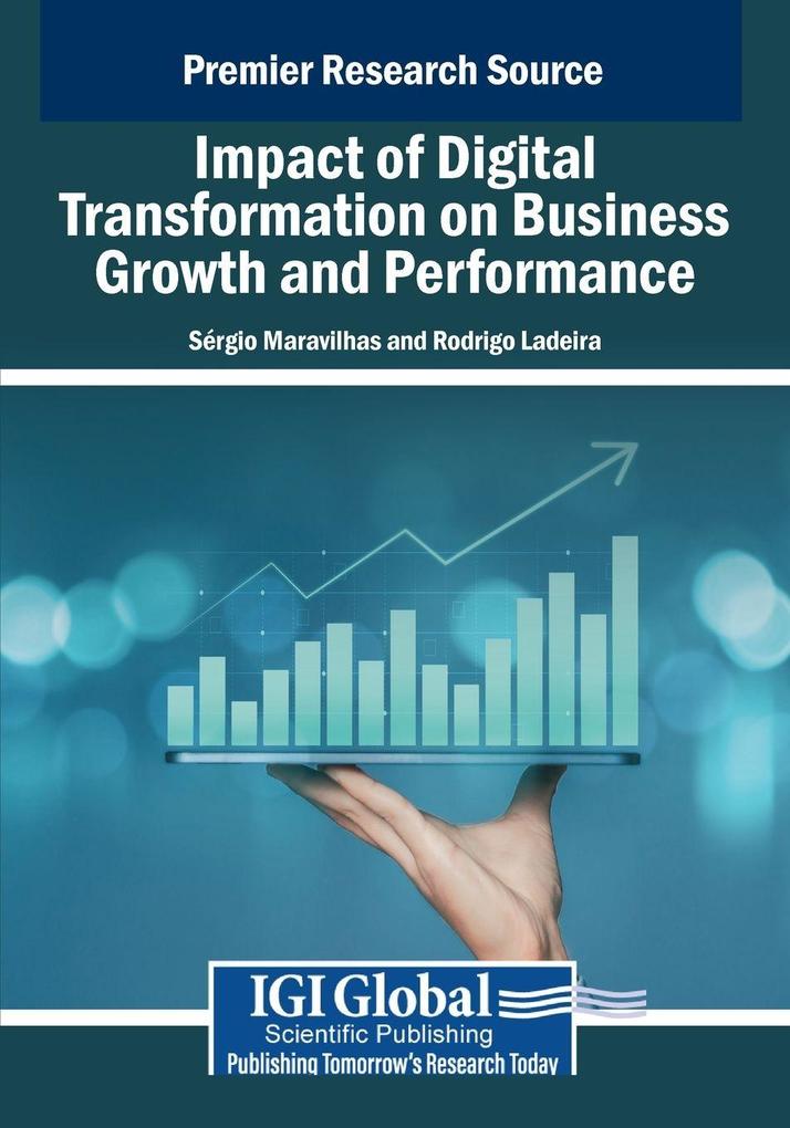 Impact of Digital Transformation on Business Growth and Performance