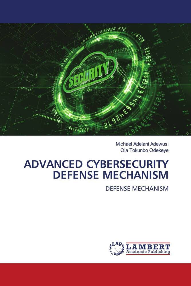 ADVANCED CYBERSECURITY DEFENSE MECHANISM