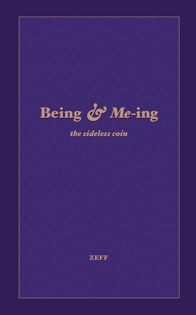 Being & Me-ing