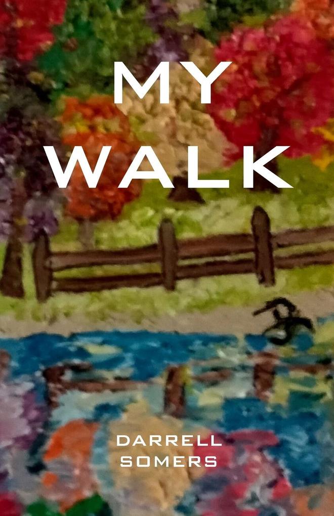 My Walk