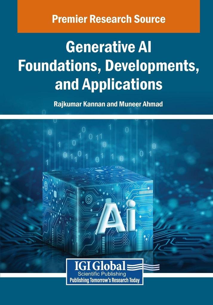 Generative AI Foundations Developments and Applications
