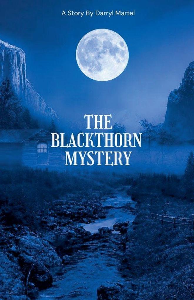 The Blackthorn Mystery