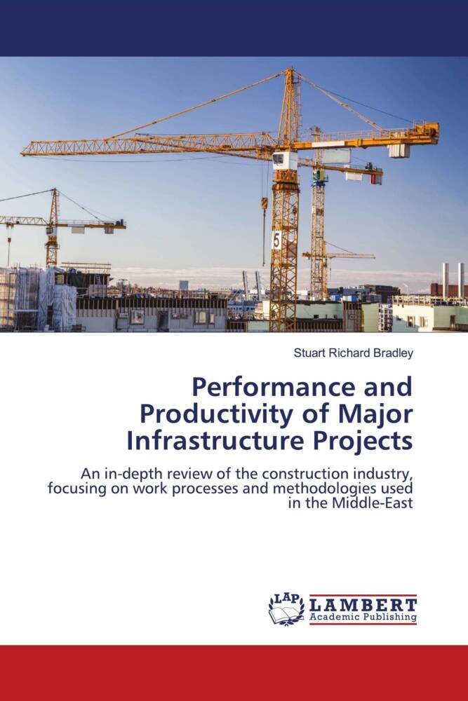 Performance and Productivity of Major Infrastructure Projects