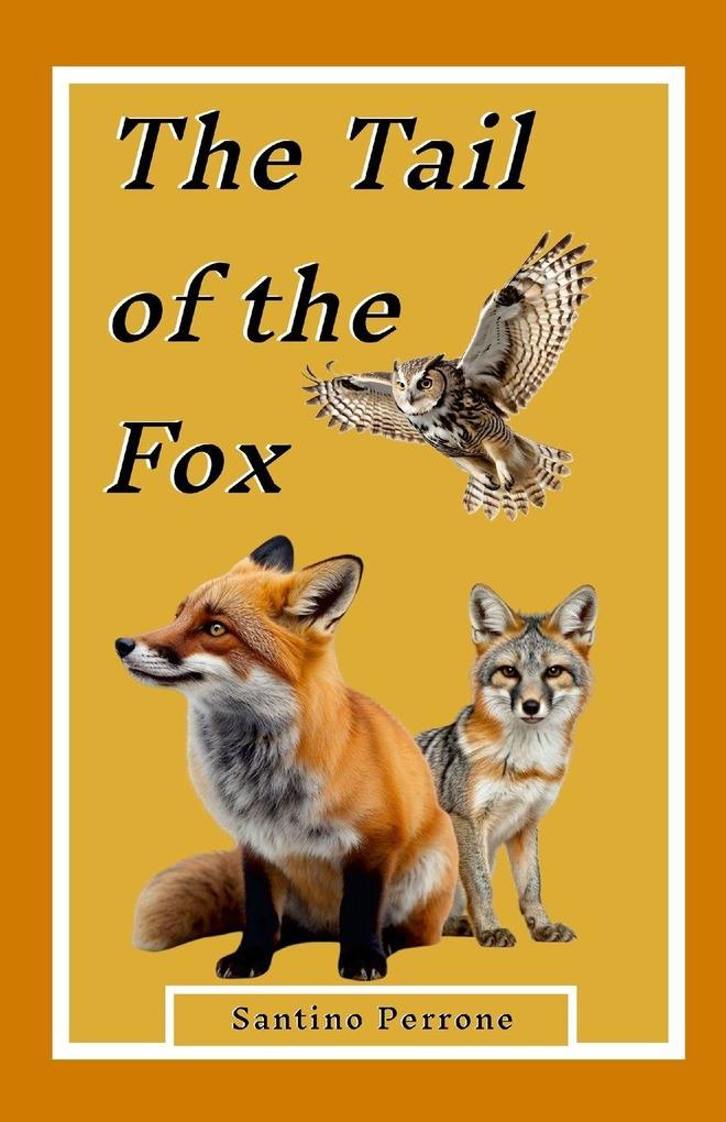 The Tail of The Fox