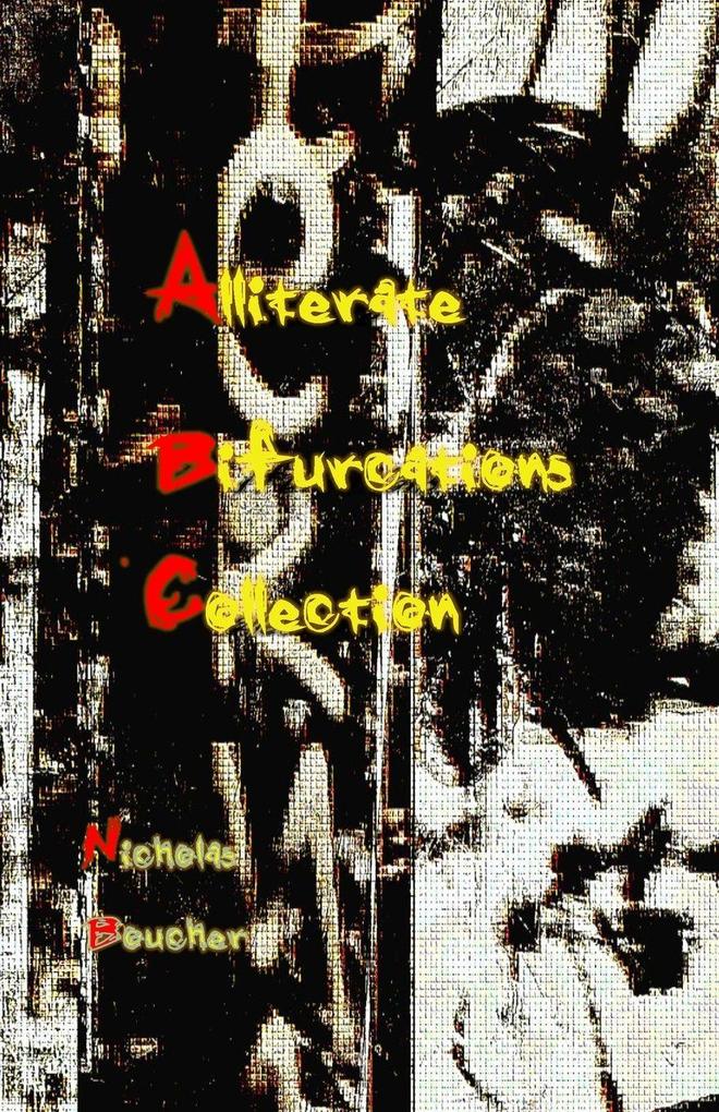 Alliterate Bifurcations