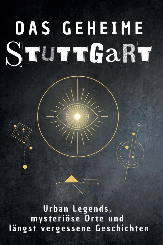 Das geheime Stuttgart