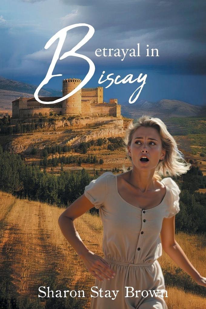 Betrayal in Biscay