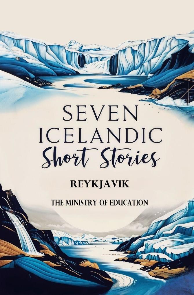 Seven Icelandic Short Stories