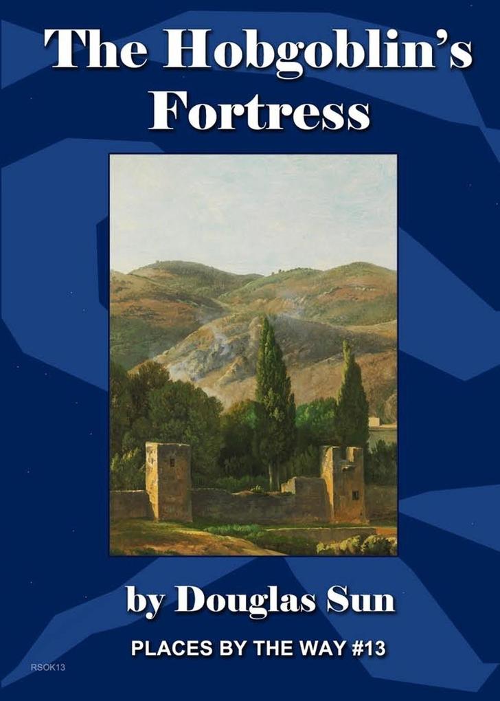 The Hobgoblin's Fortress