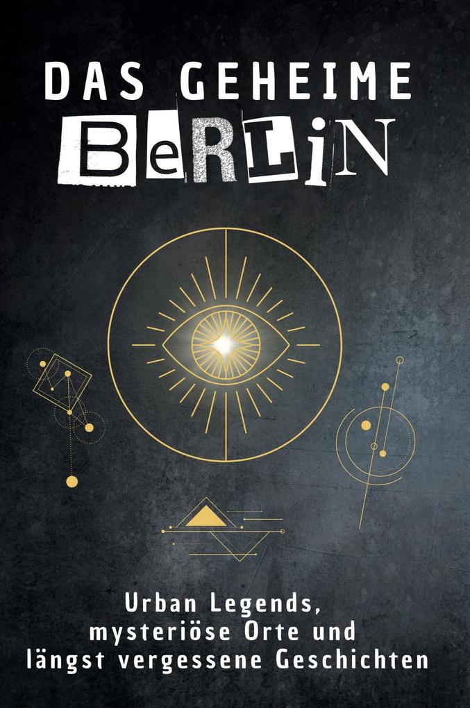 Das geheime Berlin