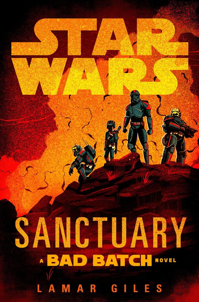 Random House Llc Us Star Wars, Sanctuary (A Bad Batch Novel)