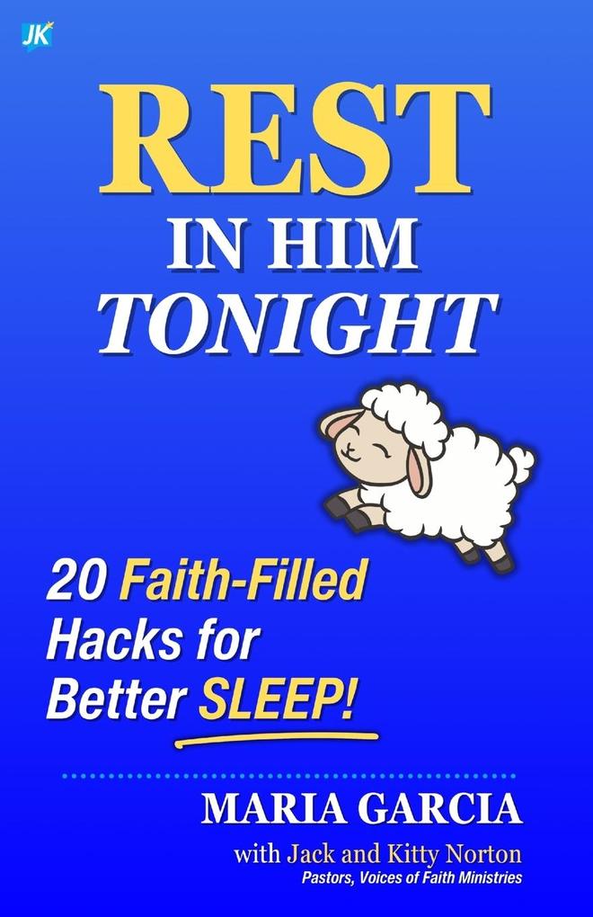 Rest in Him Tonight