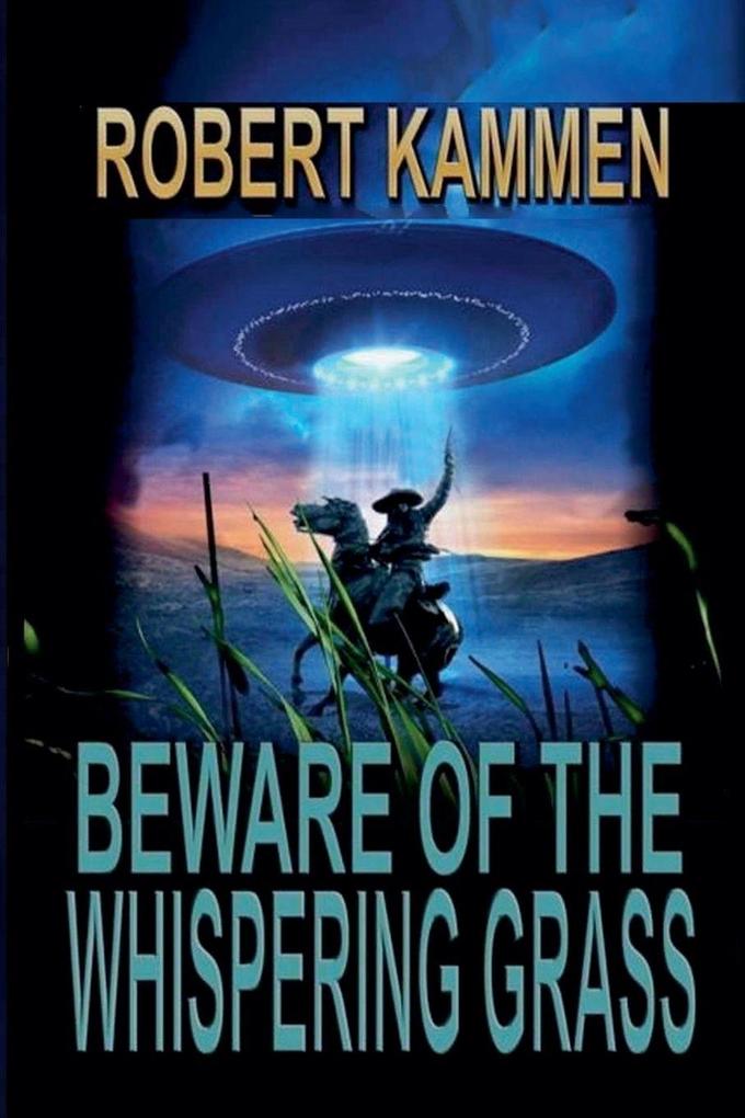 Beware of the Whispering Grass