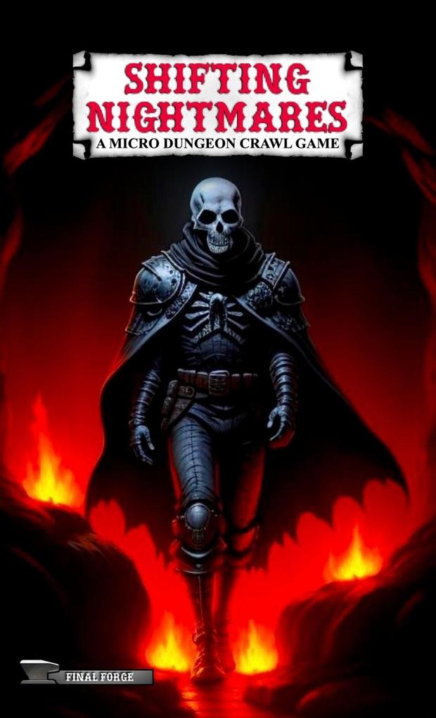 SHIFTING NIGHTMARES A MICRO DUNGEON CRAWL GAME