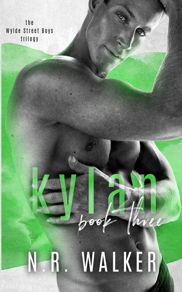 Kylan - The Wylde Street Boys Book Three