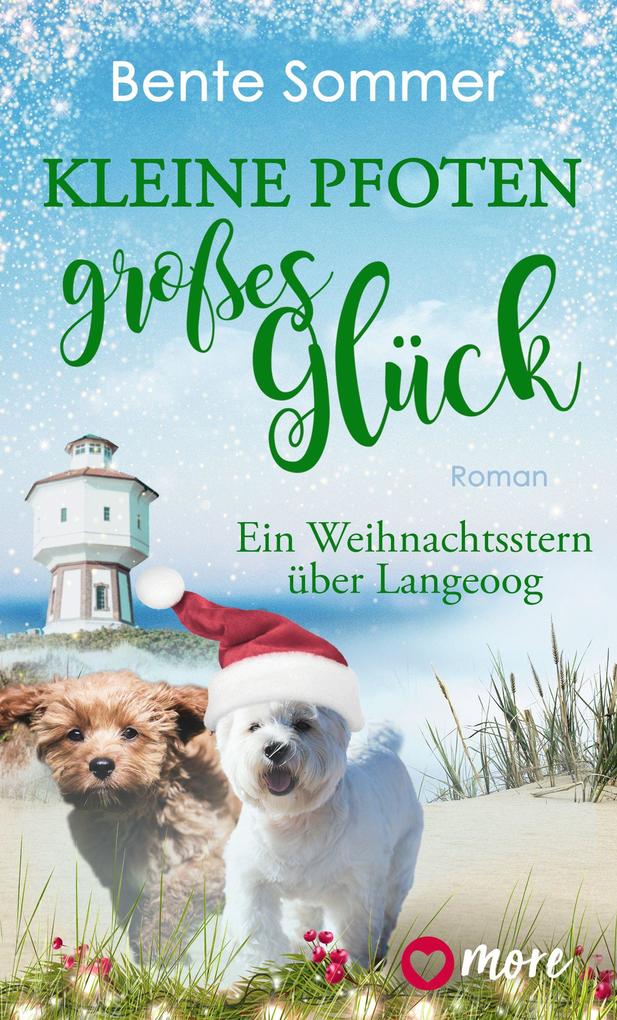 Kleine Pfoten großes Glück - Ein Weihnachtsstern über Langeoog