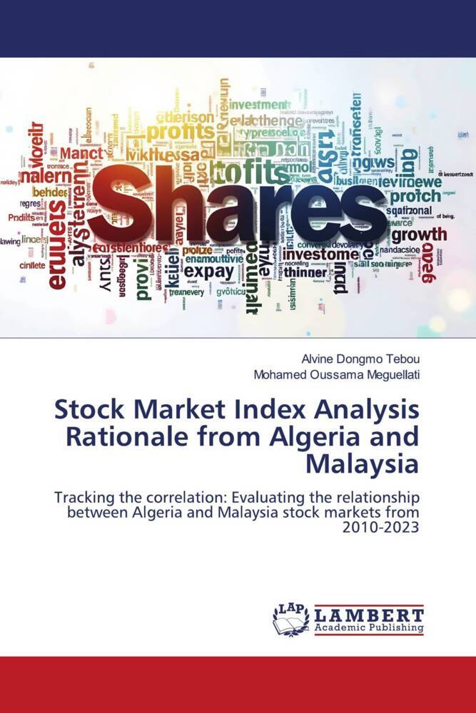Stock Market Index Analysis Rationale from Algeria and Malaysia