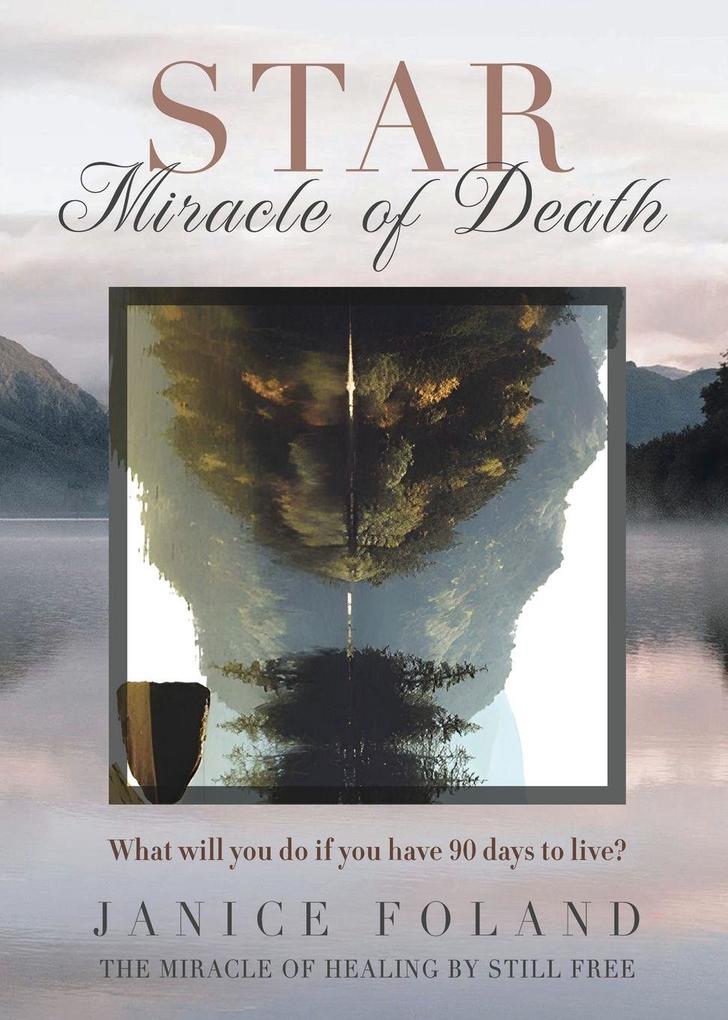 STAR Miracle of Death
