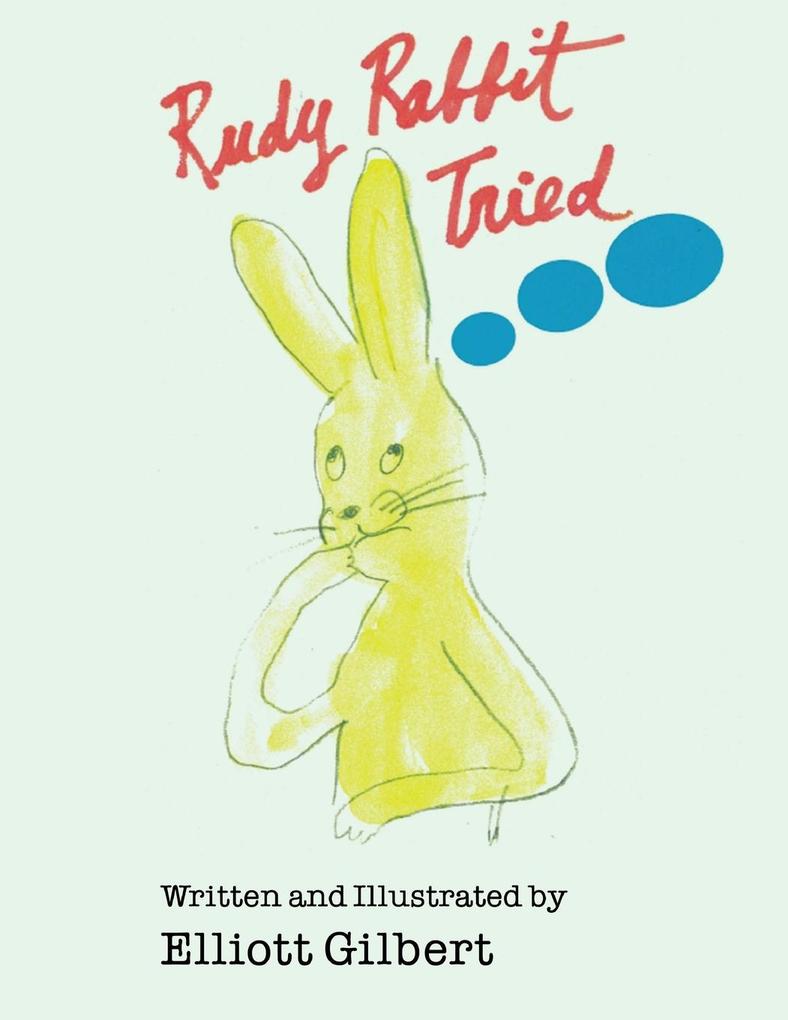 Rudy Rabbit Tried