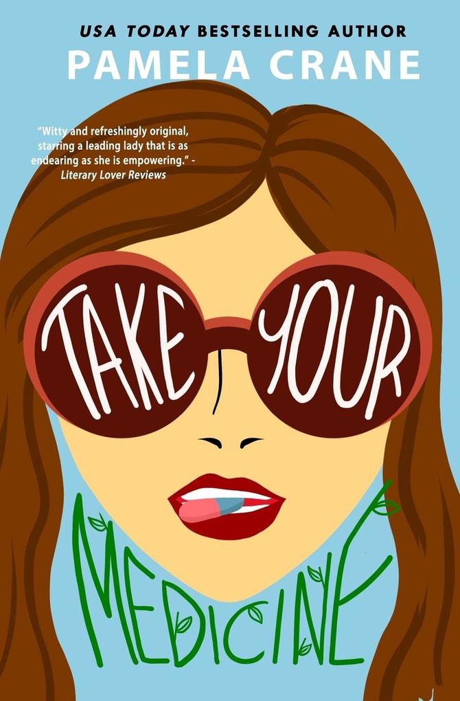 Take Your Medicine