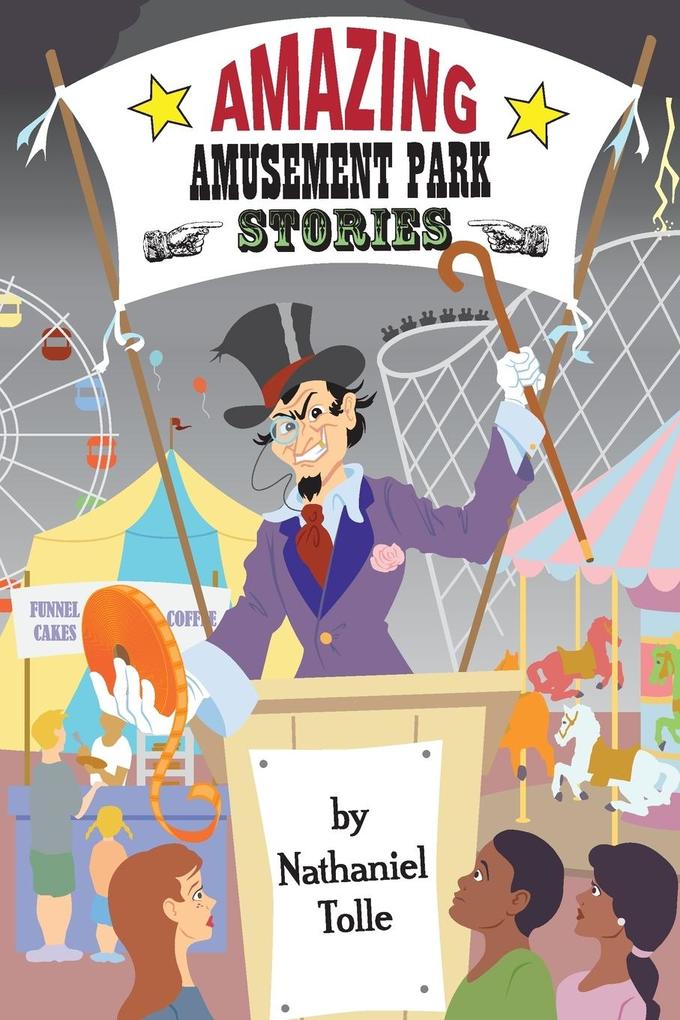 Amazing Amusement Park Stories