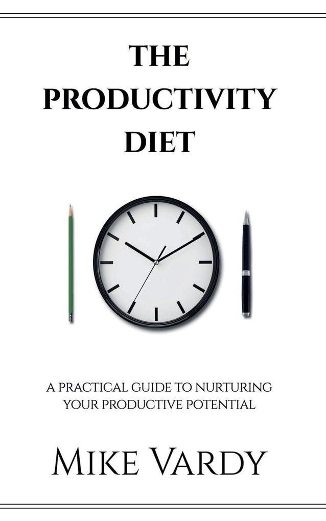 The Productivity Diet