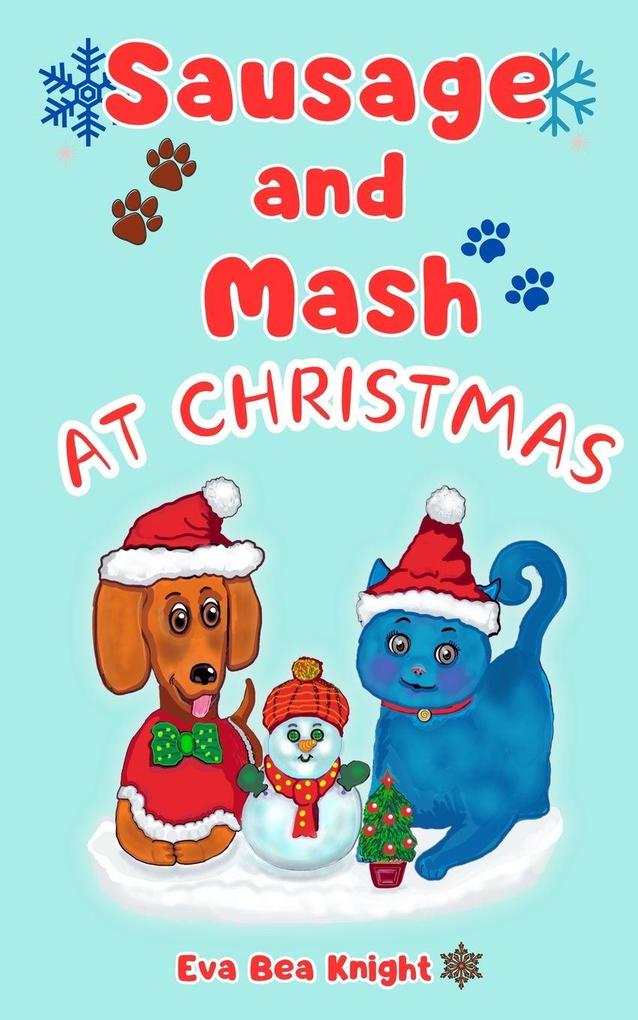 Sausage and Mash at Christmas