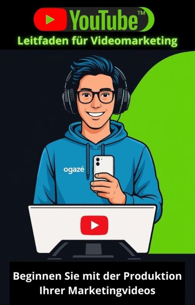 YouTube - Leitfaden für Videomarketing