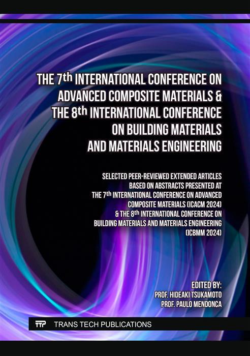 The 7th International Conference on Advanced Composite Materials & The 8th International Conference on Building Materials and Materials Engineering