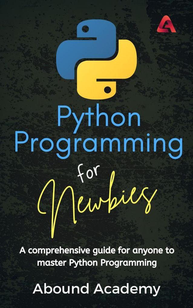 Python Programming for Newbies