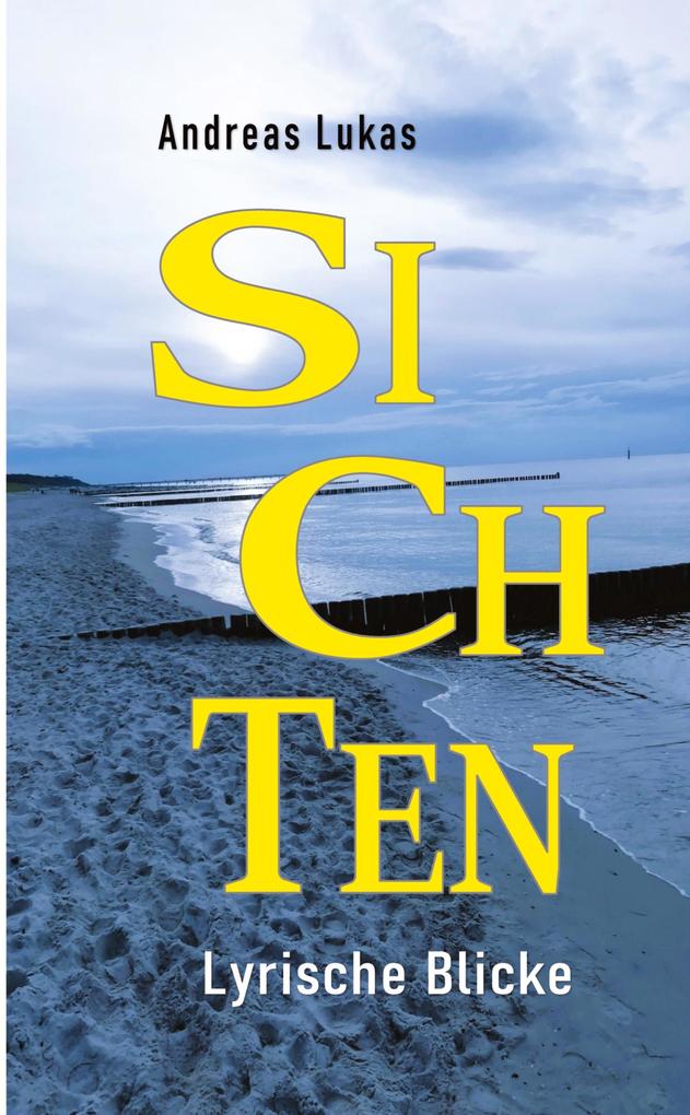 SICHTEN