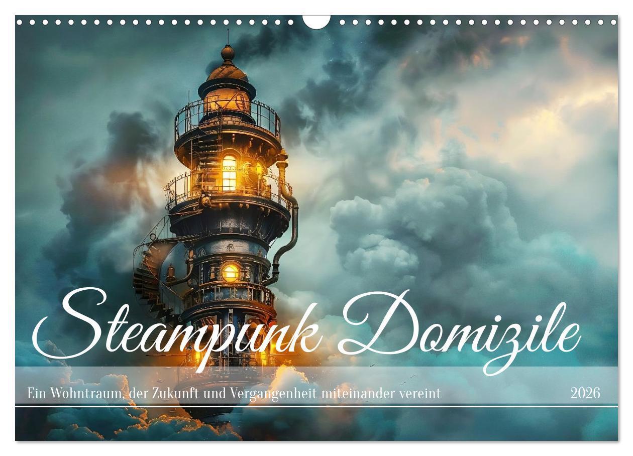 Steampunk Domizile (Wandkalender 2026 DIN A3 quer) CALVENDO Monatskalender