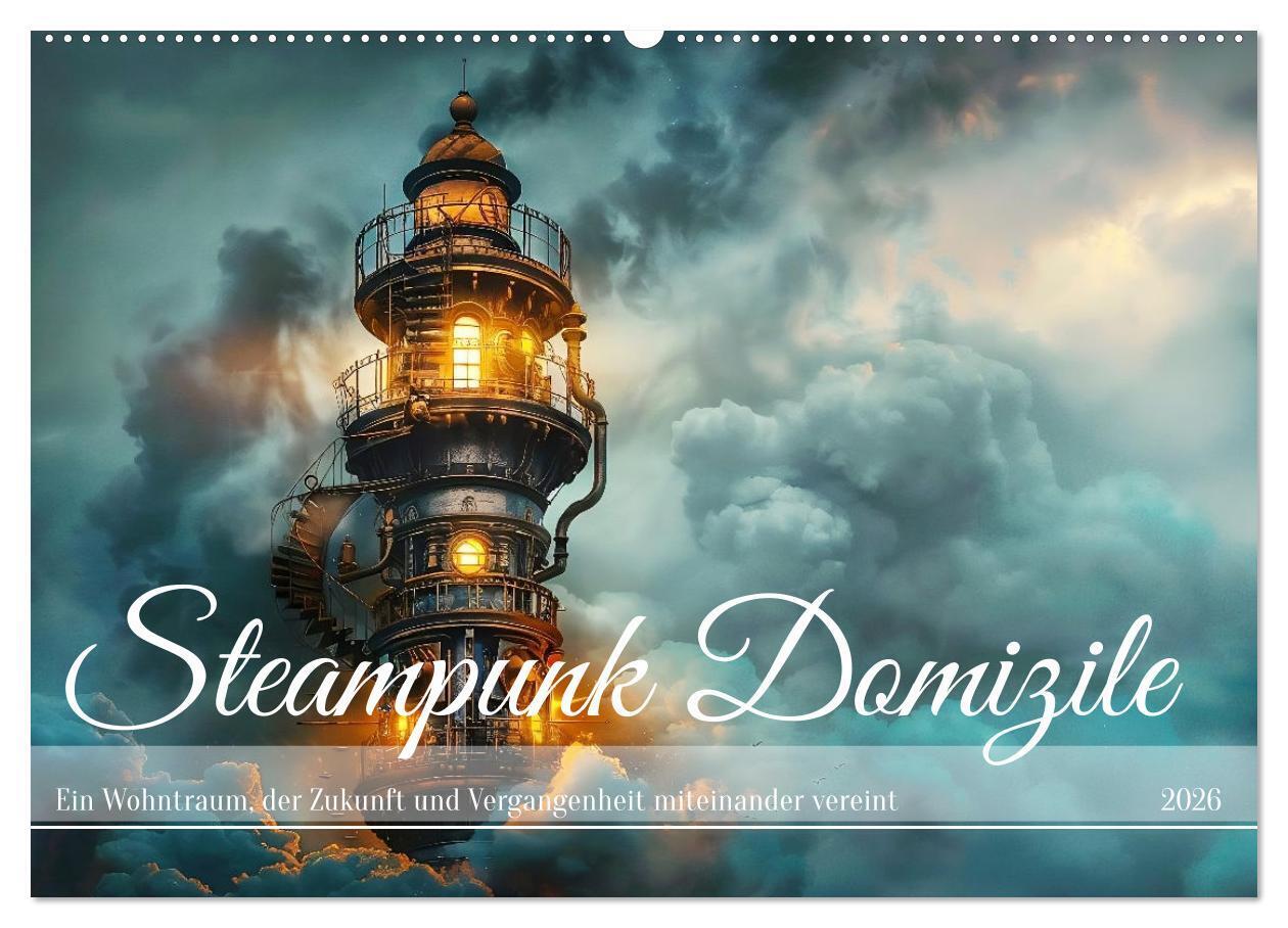 Steampunk Domizile (Wandkalender 2026 DIN A2 quer) CALVENDO Monatskalender