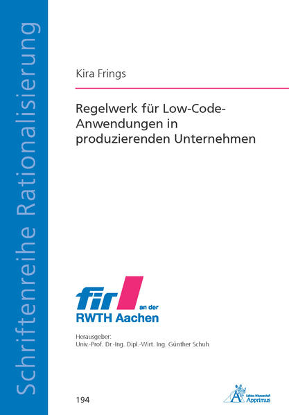 Regelwerk für Low-Code-Anwendungen in produzierenden Unternehmen
