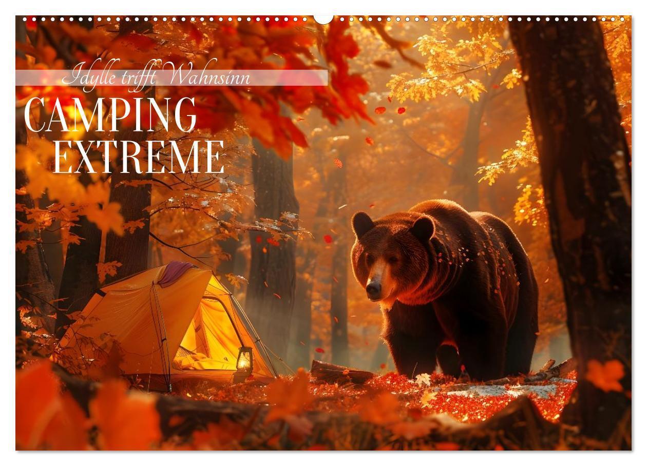 Camping Extreme (Wandkalender 2026 DIN A2 quer) CALVENDO Monatskalender